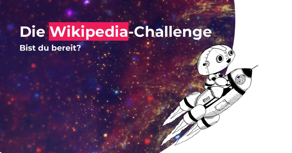 Die Wikipedia-Challenge. Bist du bereit?